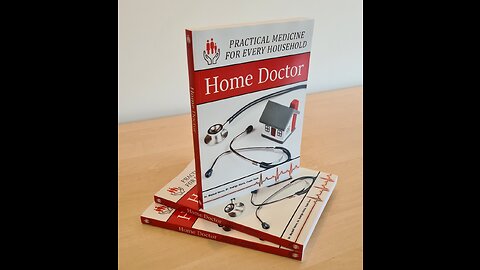 The Home Doctor - Practical Medicine for Every Household