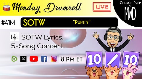 🥁 #41M 🎼SOTW Reveal: "Purity" | Church Prep w/ MWD