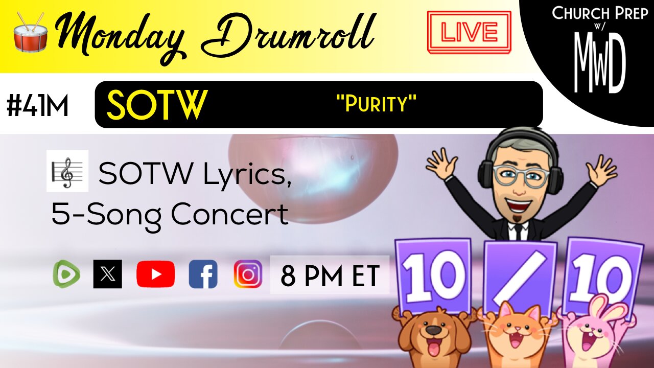 🥁 #41M 🎼SOTW Reveal: "Purity" | Church Prep w/ MWD