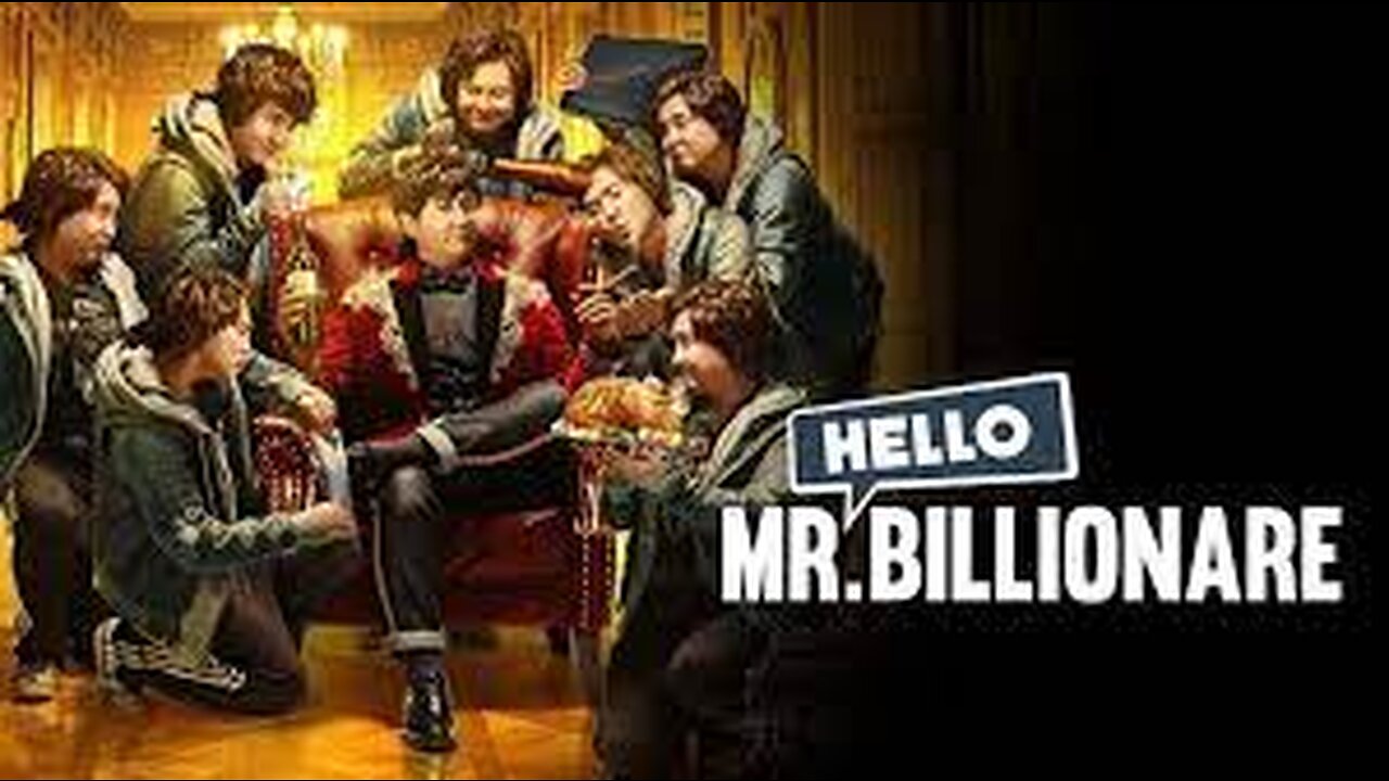 Hello MR Billionaire