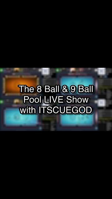 The 8 Ball & 9 Ball Pool LIVE Show with ITSCUEGOD