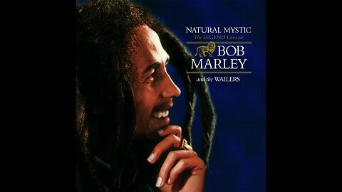 Bob Marley & The Waillers - Natural Mystic