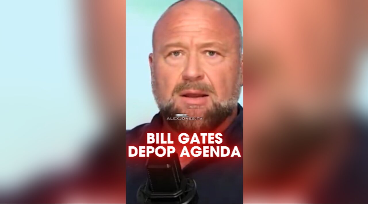 Alex Jones: Bill Gates Openly Calls For Human Genocide Using Vaccines - 11/23/24