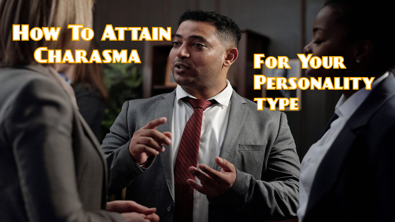 Full Charisma Guide (How To Be Charismatic)