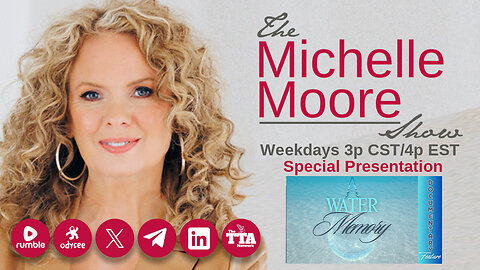 'Water Memory' Documentary: The Michelle Moore Show (Nov 13, 2024)
