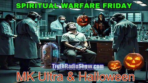 MKUltra & Halloween - Spiritual Warfare (Viewer Discretion Advised)