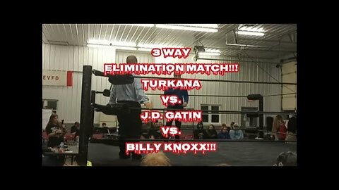 USW 3 WAY ELIMINATION MATCH!!! TURKANA vs. J.D. GATIN vs. BILLY KNOXX!!!