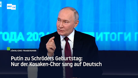 Putin zu Schröders Geburtstag: Nur der Kosaken-Chor sang auf Deutsch