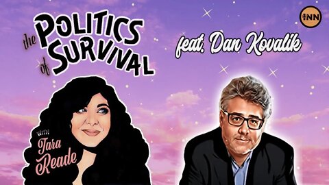 Dan Kovalik: Russia Demonizing 101 | The Politics of Survival with Tara Reade