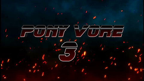 Pony Vore 3