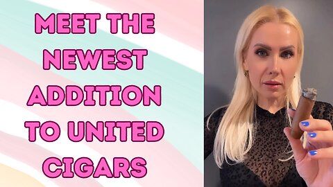 Meet Agnes from United Cigars