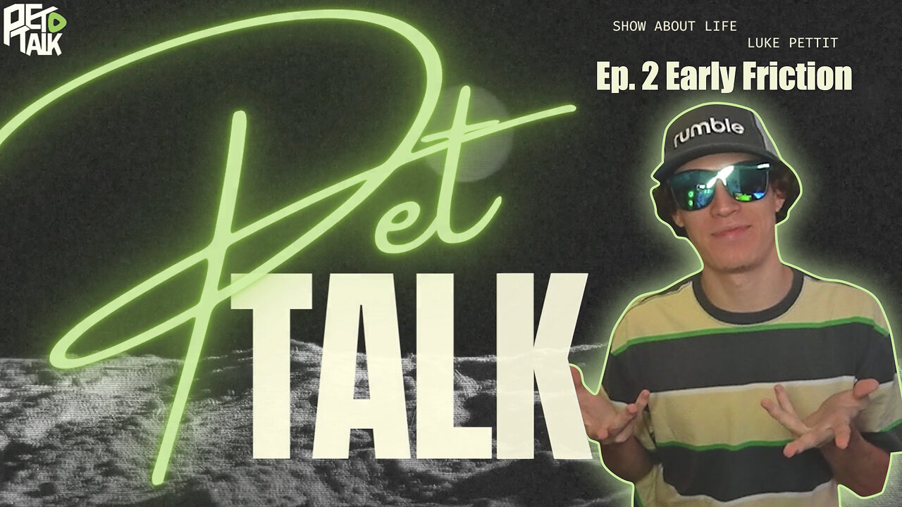 Pet Talk Podcast | Ep. 2 Early Friction | Hosted By ImPettit