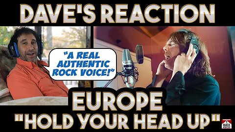 Dave's Reaction: Europe — Hold Your Head Up