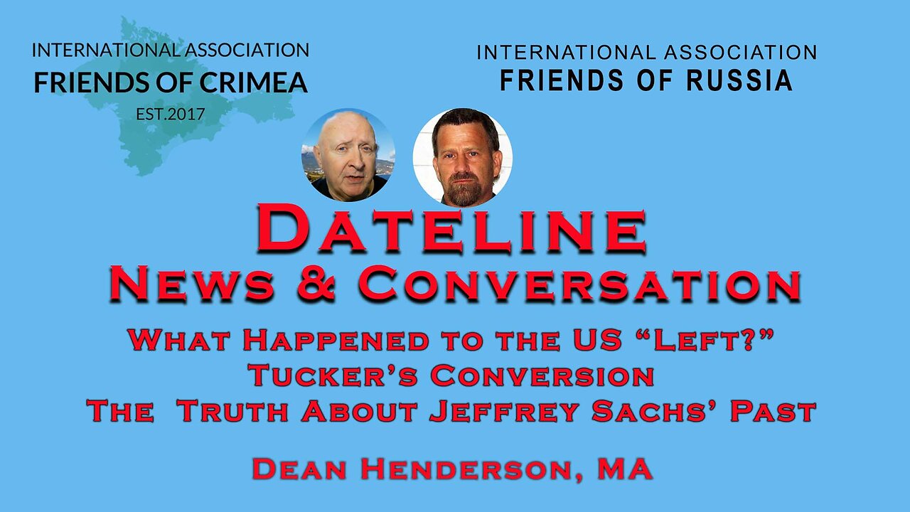 Fake U.S. Fake Left - Tucker's Conversion - The Truth About Jeffrey Sachs' Past