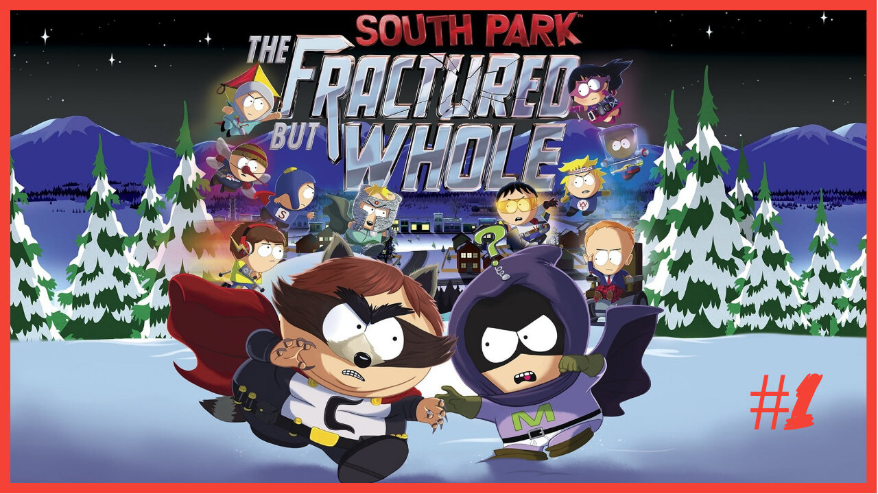 South Park: The Fractured But Whole | Magyar Felirat | #1