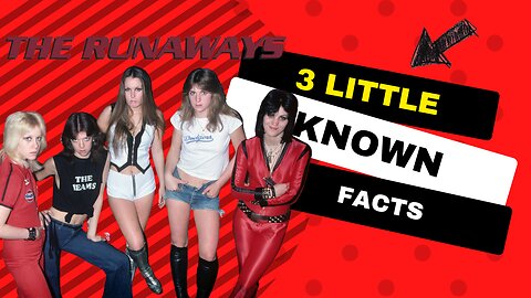 3 Little Known Facts The Runaways