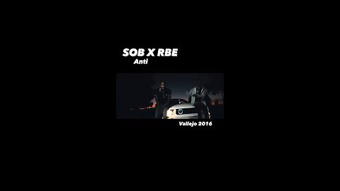 SOB X RBE Anti