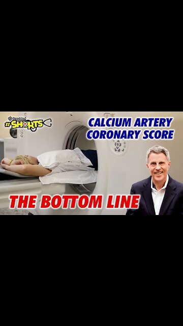 #SHORTS Calcium Artery Coronary Score: The bottom line