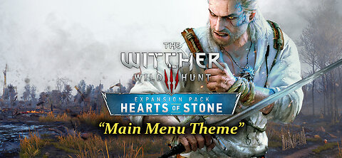 Main Menu Theme | The Witcher 3: Wild Hunt | Hearts of Stone