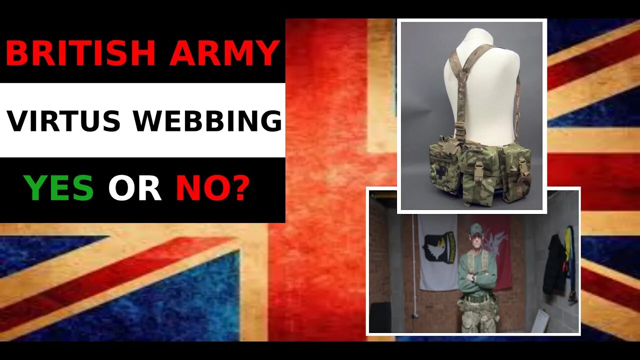 British Army Virtus Webbing Yes or No? My thoughts and review.