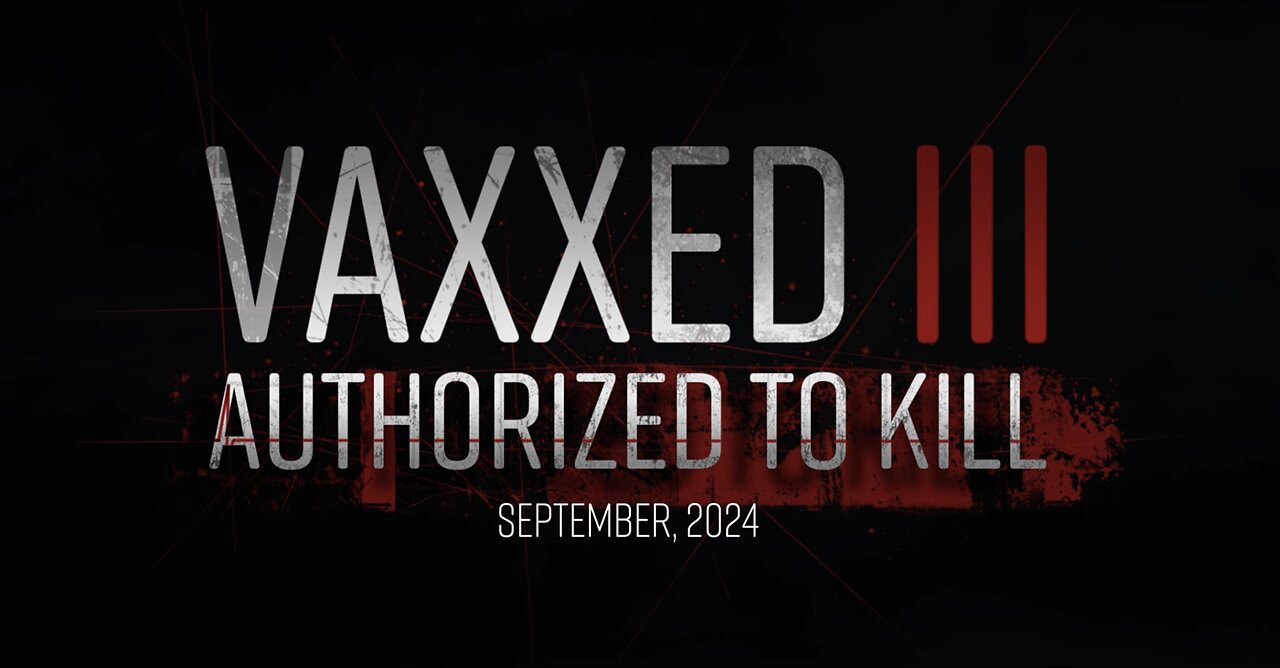 VAXXED III: AUTHORIZED TO KILL