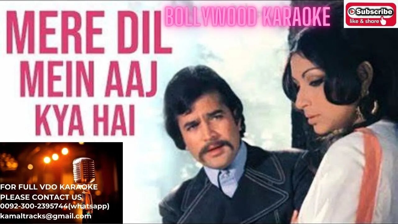 mere dil main aaj kya hai vdo karaoke by shahid kamal