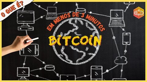 O que é BITCOIN? [EM MENOS DE 3 MINUTOS]