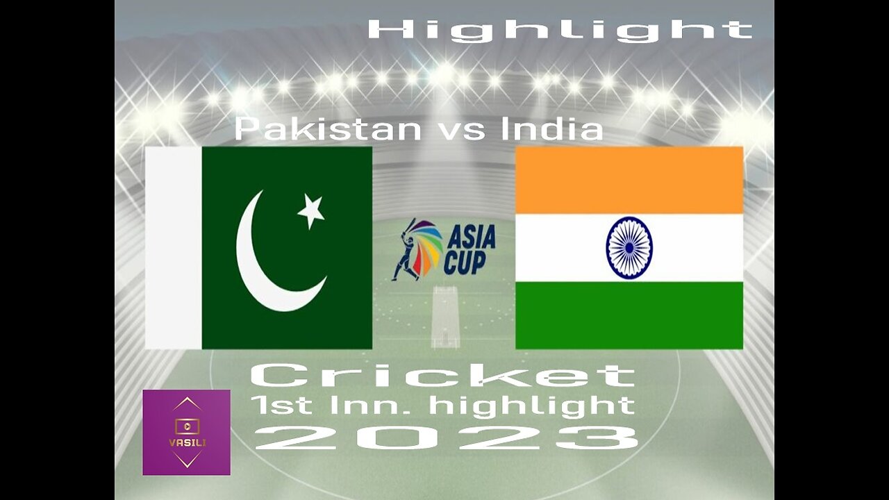 India vs Pakistan Asia Cup 2023 Highlights