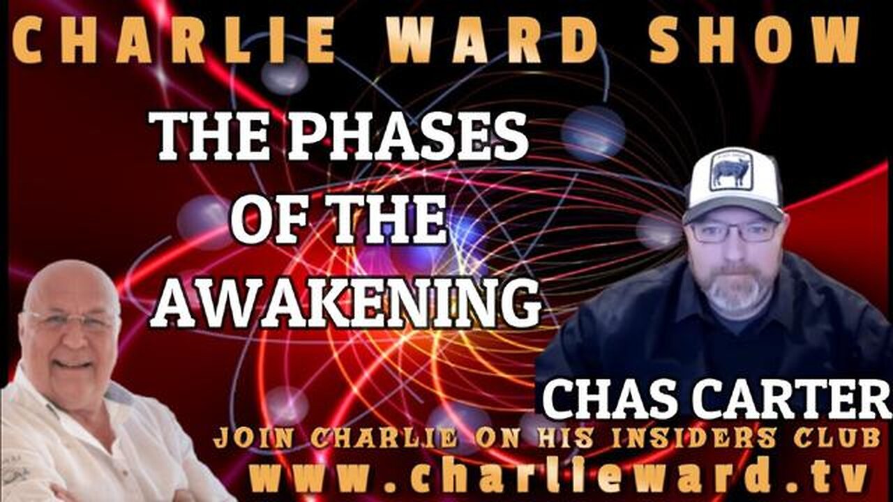 THE PHASES OF THE AWAKENING WITH CHAS CARTER & CHARLIE WARD