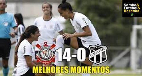 Brasileirão 2023 Feminino 1º Jogo Corinthians 14 X 0 Ceara