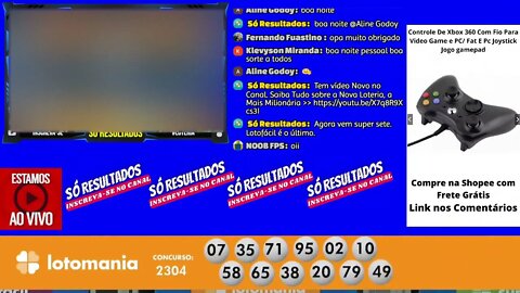 [RESULTADO] SORTEIO DA LOTOMANIA - CONCURSO 2304 - 25/04/2022 #LOTERIA #LOTOMANIA