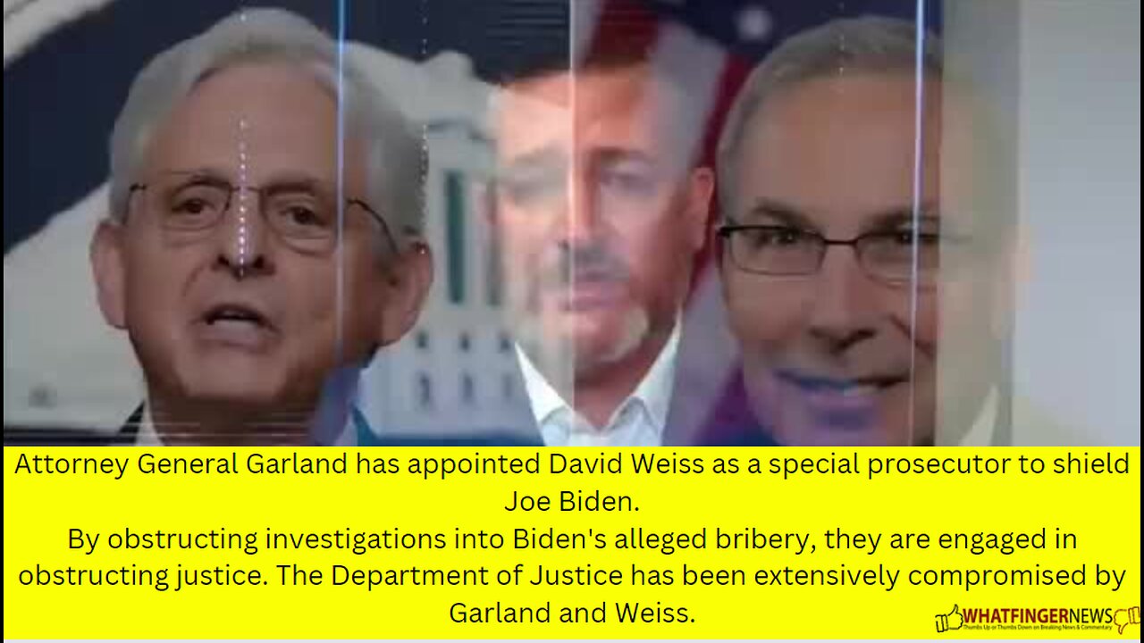 Attorney General Garland has appointed David Weiss as a special prosecutor to shield Joe Biden.
