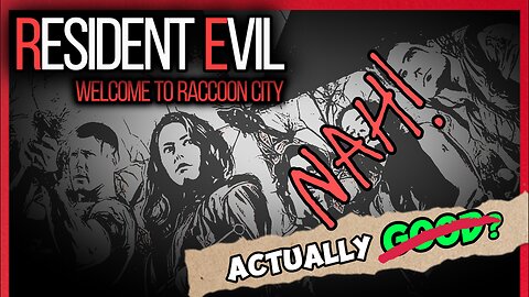 The Malformations of Resident Evil: Welcome to Raccoon City