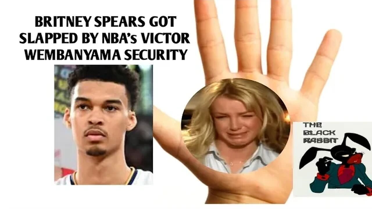 BREAKING NEWS: FORMER POP STAR BRITNEY SPEARS GOT SLAPPED BY NBA SECURITY FOR VICTOR WEMBANYAMA