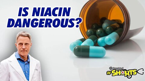 #SHORTS Is Niacin Dangerous?