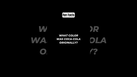 What color was Coca-Cola originally? #shorts #funfacts #subscribe