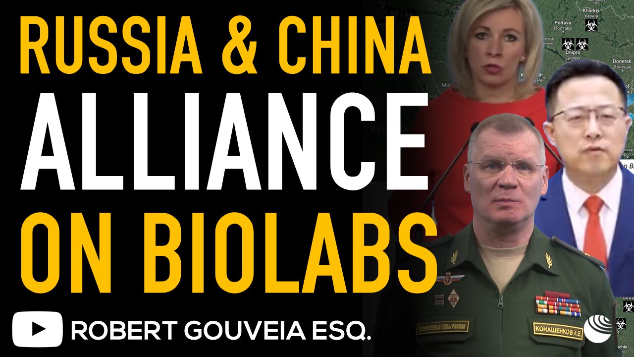 RUSSIA and CHINA Form ALLIANCE Against US on Ukraine BIOLAB Issue