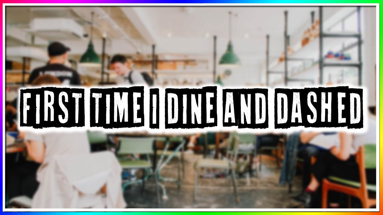 FIRST TIME I DINE AND DASHED (story)
