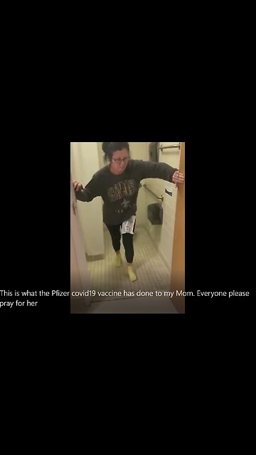 This is what the Pfizer covid19 vaccine has done to my Mom. Everyone please pray for her