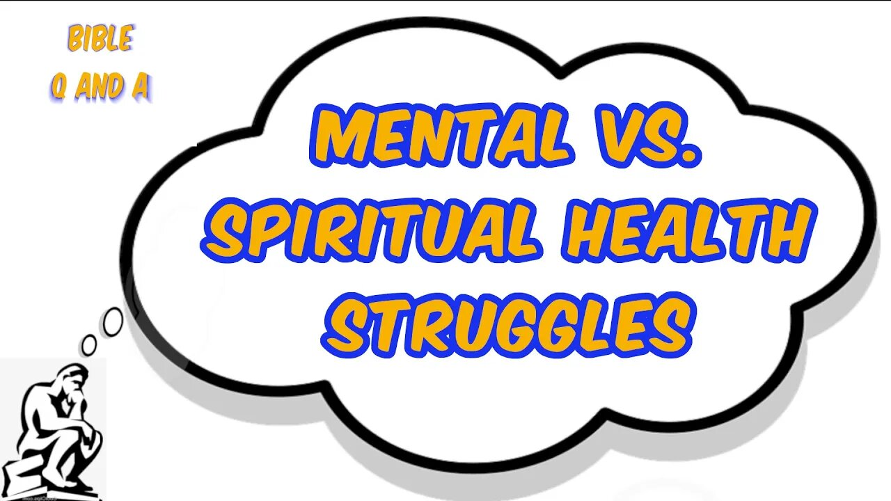 Mental vs. Spiritual Health Struggles