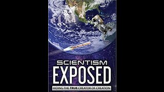 Scientism Exposed!