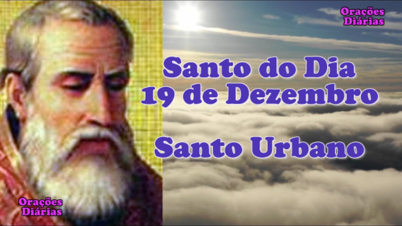 Santo do dia 19 de Dezembro, Santo Urbano