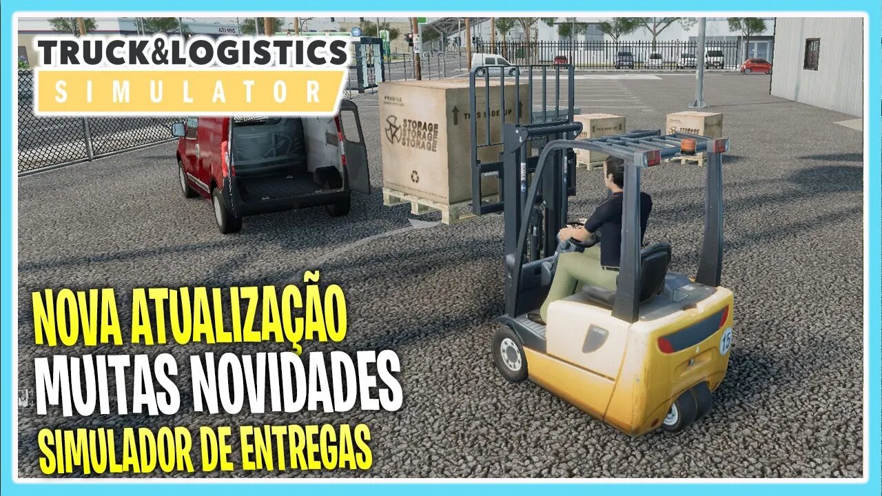 SIMULADOR DE ENTREGAS - TRUCK E LOGISTIC SIMULATOR GAMEPLAY PC