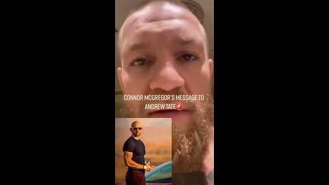 CONNOR MCGREGOR’S MESSAGE TO ANDREW TATE