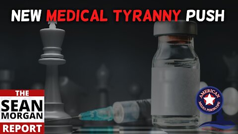 New Medical Tyranny Push