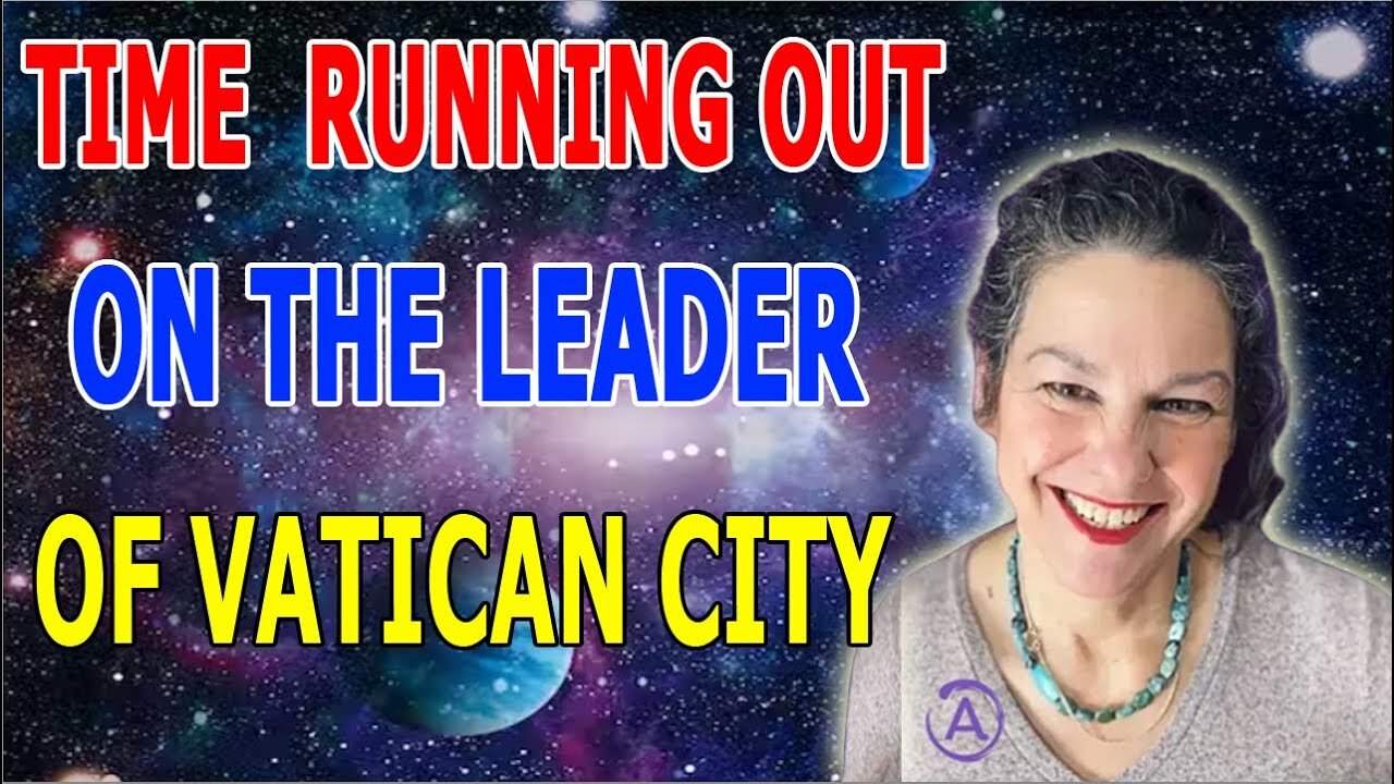 TAROT BY JANINE UPDATE'S : [SUN GOES DOWN] TIME IS RUNNING OUT ON THE LEADER OF VATICAN CITY