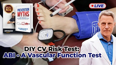DIY CV Risk Test: ABI -a Vascular Function Test (LIVE)