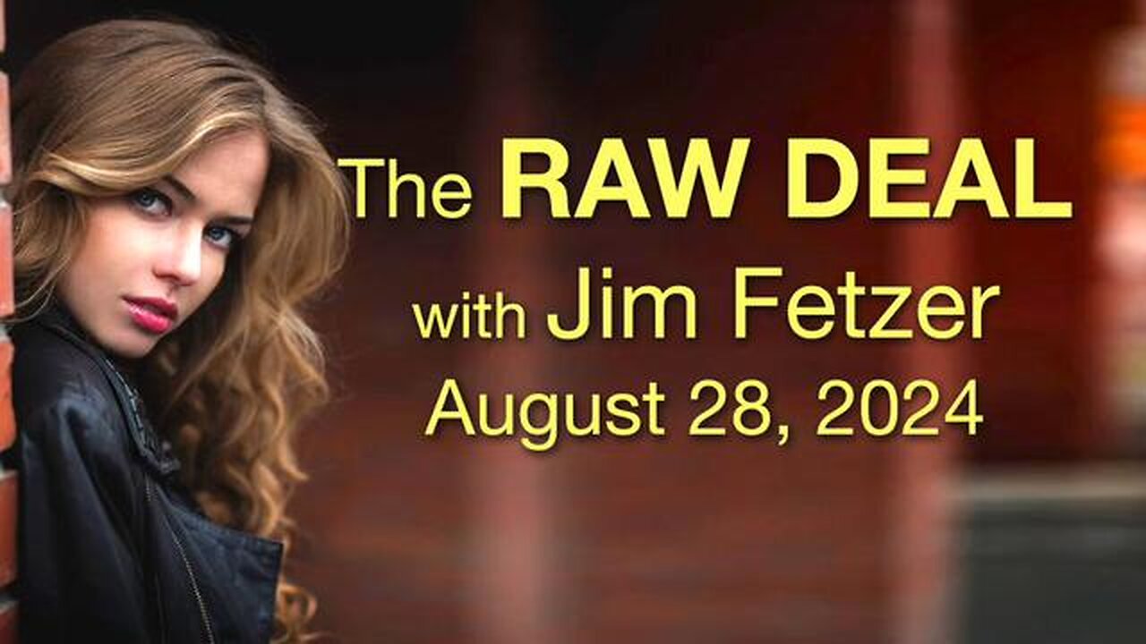 The Raw Deal (30 August 2024) with co-host John Carman and special guest Joe Olson