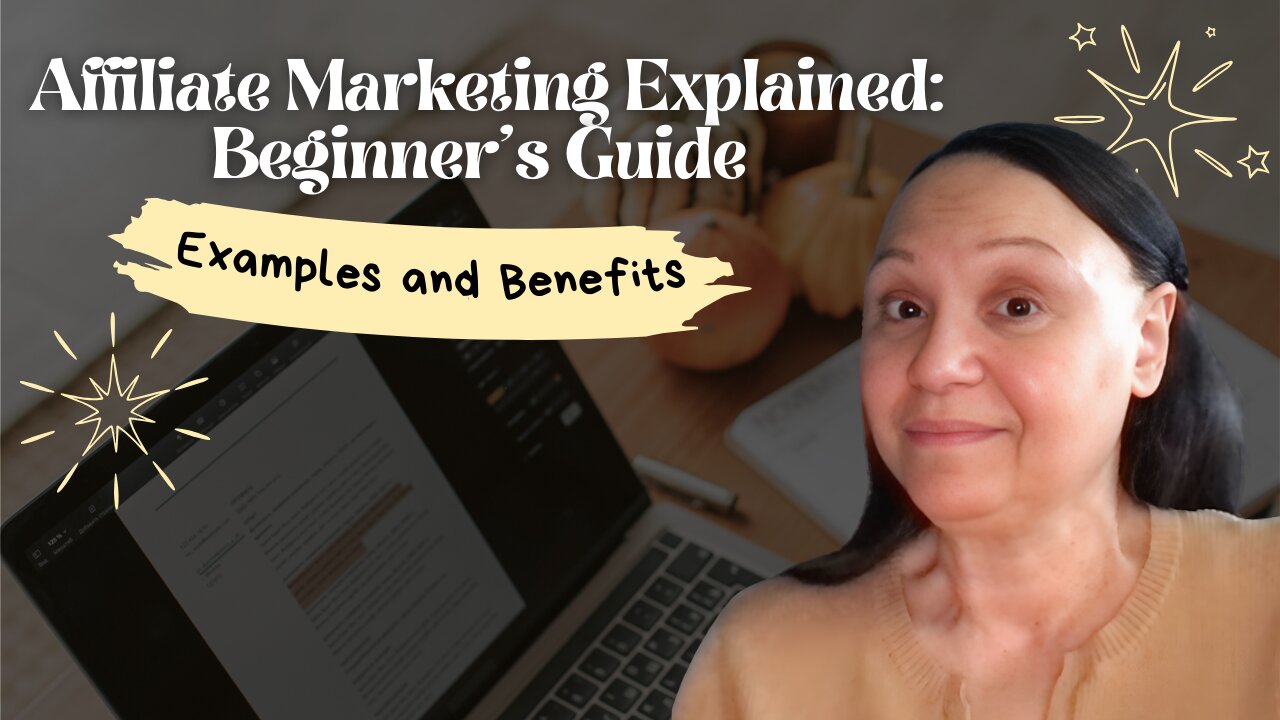 Affiliate Marketing Explained: Beginner's Guide with Examples and Benefits