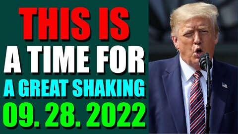 SHARIRAYE UPDATE TODAY (SEPT 28, 2022) - THIS IS A TIME FOR A GREAT SHAKING